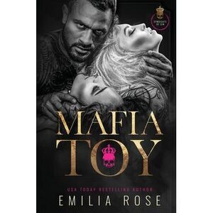 Mafia Toy -- Emilia Rose